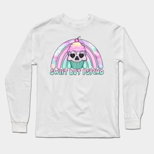 Sweet but psycho, skull cupcake design Long Sleeve T-Shirt